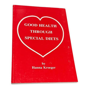 Good Health Through Special Diets by Hanna Kroeger Paperback Health Diet Book